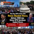 May Day 2026 Ribuan Buruh Padati Monas, Sunowo SPSI Surabaya dan Eko Gagak Angkat Bicara