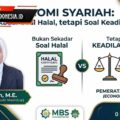 Ekonomi Syariah: Bukan Sekadar Soal Halal, tetapi Soal Keadilan Siti Aisyah, M.E. (Dosen MBS Institut Badri Mashduqi)