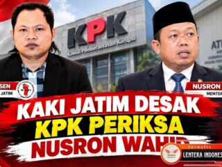 KAKI Jatim Desak KPK Periksa Nusron Wahid, Jika Tak Mampu Ketua KPK Diminta Mundur